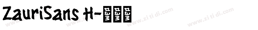 ZauriSans H字体转换